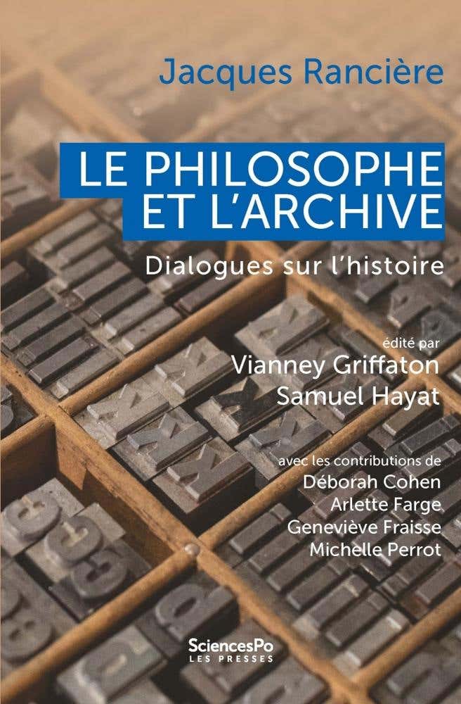 Le Philosophe et L'archive - Dialogues Sur L'histoire