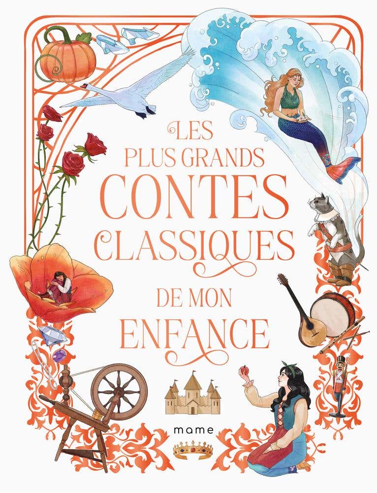 Les Plus Grands Contes Classiques de Mon Enfance