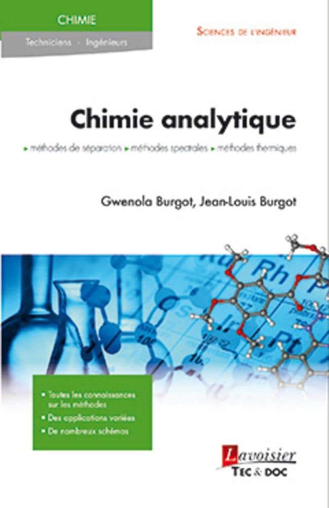 Chimie Analytique (méthodes de Séparation, Méthodes Spectrales, Méthodes Thermiques)