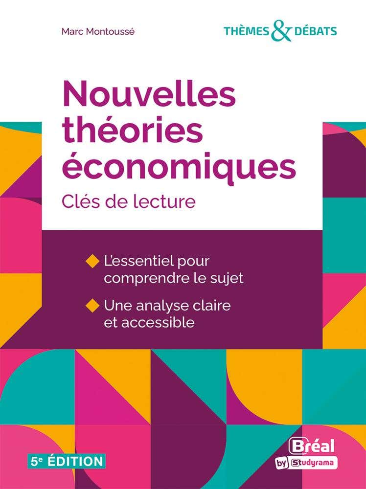 Nouvelles Théories Économiques (clés de Lecture)