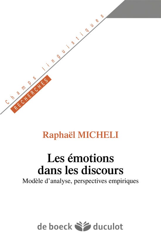 Les Émotions dans les Discours (modèle D'analyse, Perspectives Empiriques)