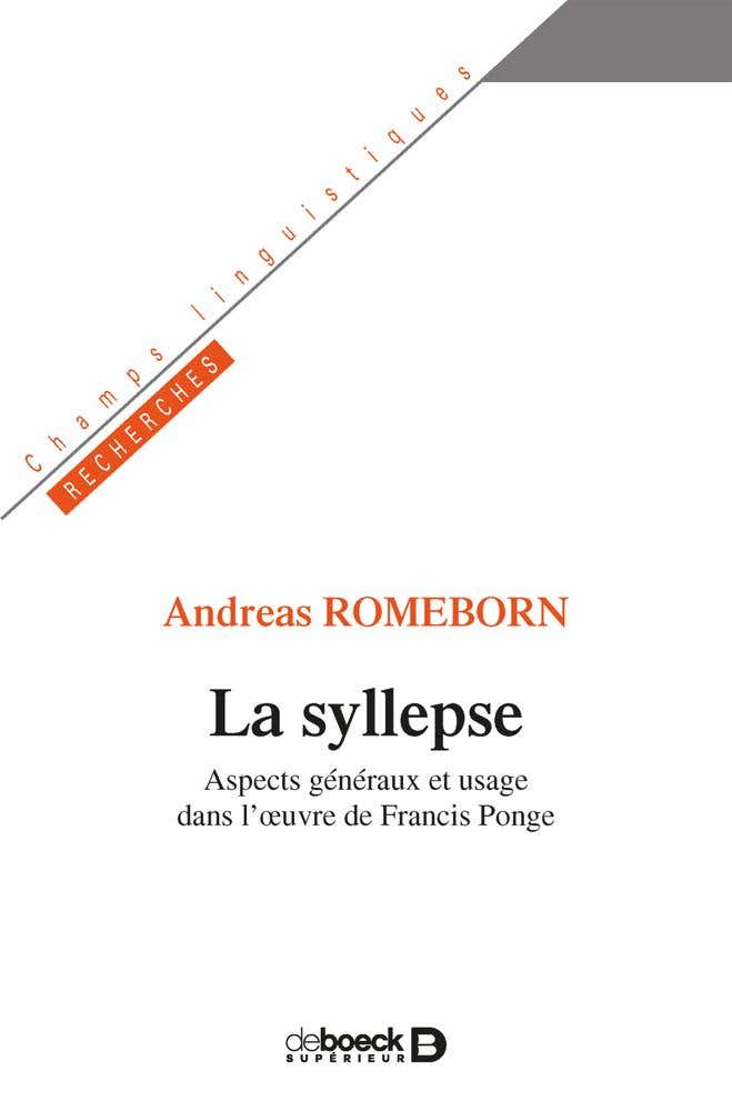 La Syllepse (aspects Généraux et Usage dans L’œuvre de Francis Ponge)