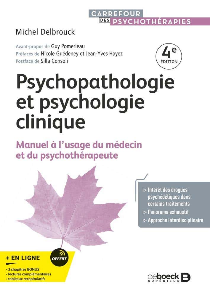 Psychopathologie et Psychologie Clinique (manuel À L'usage du Médecin et du Psychothérapeute)