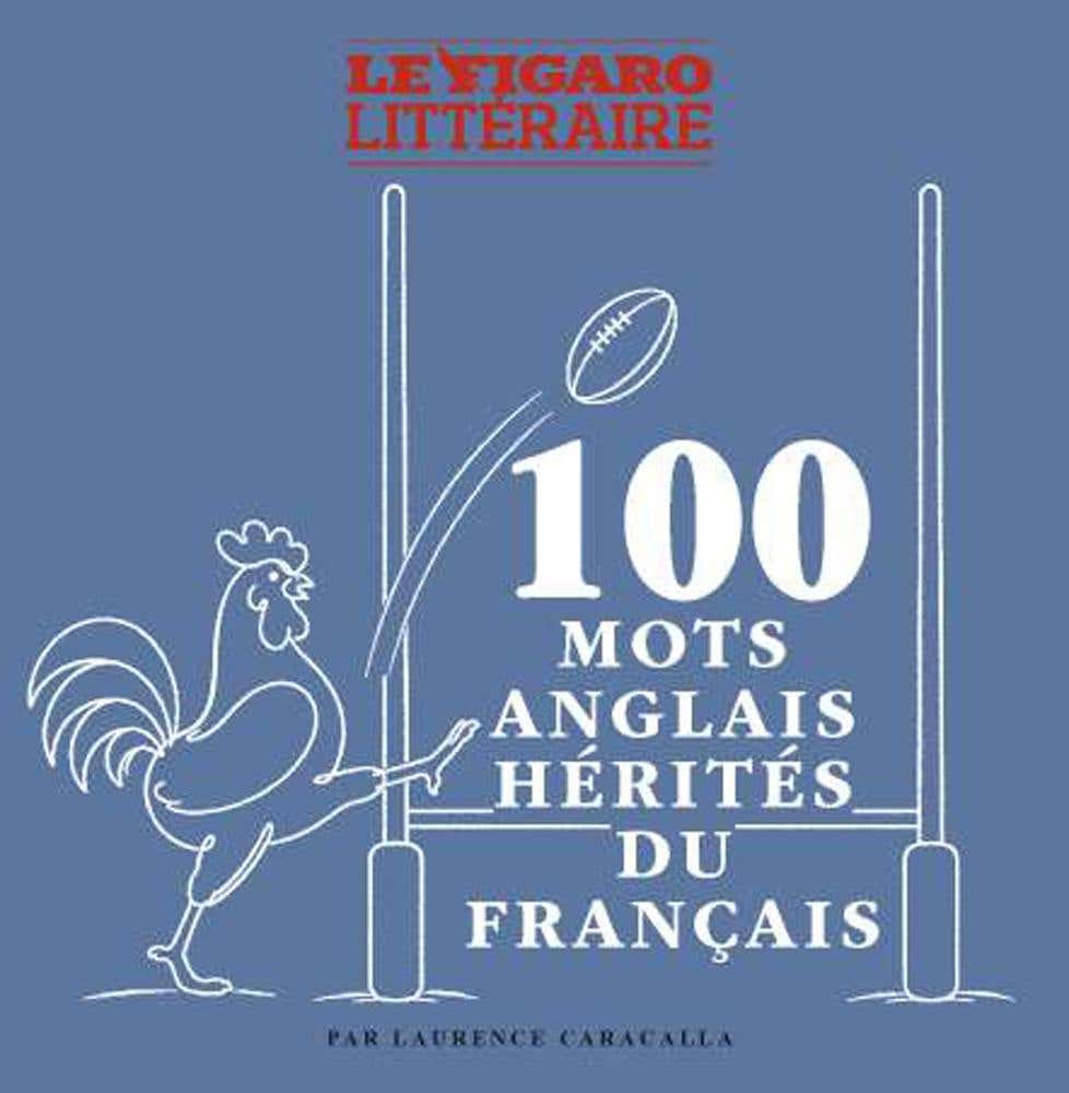 100 Mots Anglais Hérités du Français