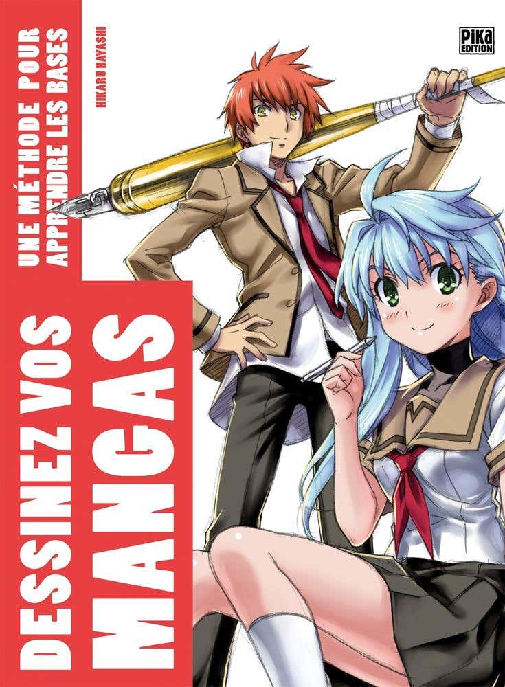 Dessinez Vos Mangas (une Méthode Pour Apprendre les Bases)
