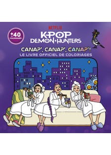 Kpop Demon Hunters - Canap', Canap', Canap' ! - Le Livre Officiel de Coloriages