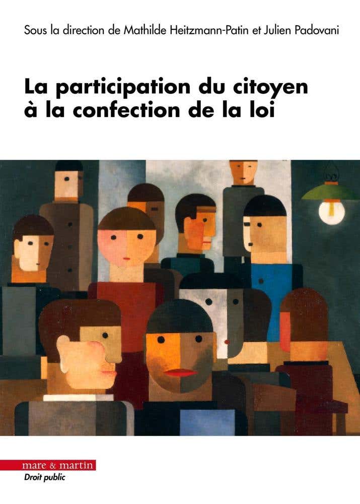 La Participation du Citoyen À la Confection de la Loi