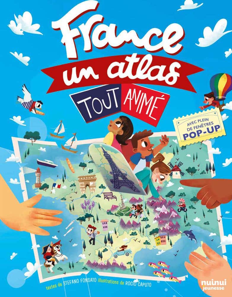 France - Un Atlas Tout Animé (un Voyage Interactif Au Cur de la France, en Cartes, Images et Animations)