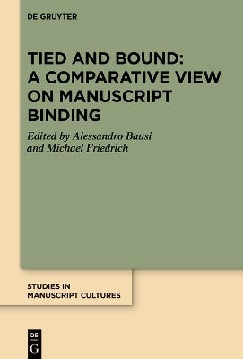 Tied And Bound: A Comparative View On Manuscript Binding