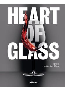 Heart Of Glass (riedel And The Art Of Taste)