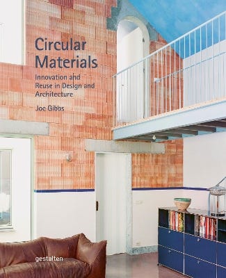 Circular Materials (innovation And Reuse In Design And Architecture)