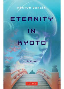 Eternity In Kyoto: A Novel