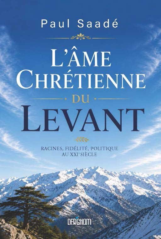 L’âme Chrétienne du Levant
