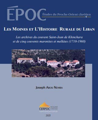 LES Moines ET L'histoire Rurale DU Liban