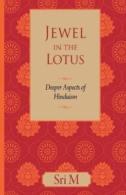 Jewel In The Lotus (deeper Aspects Of Hinduism)