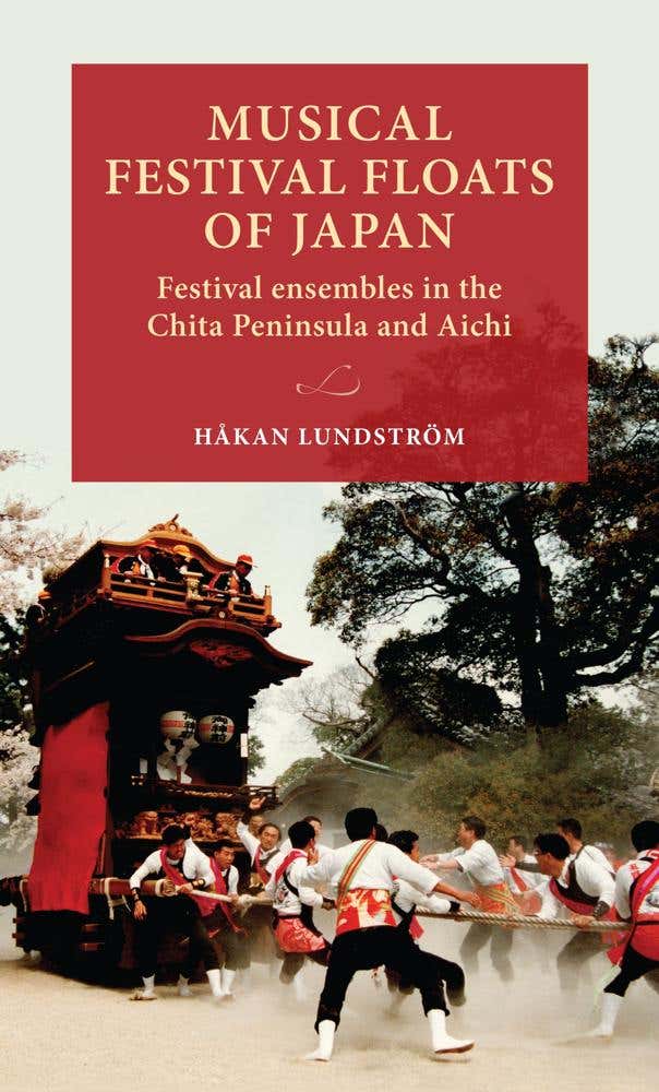 Musical Festival Floats Of Japan (festival Ensembles In The Chita Peninsula And Aichi)