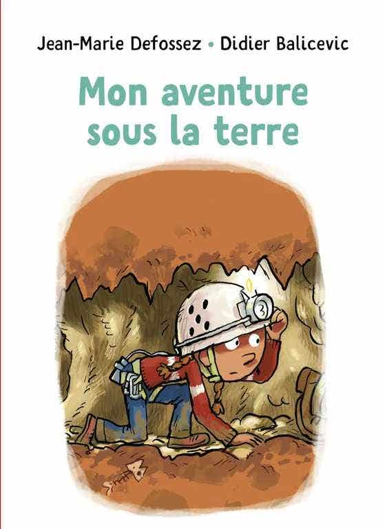 Mon Aventure Sous La Terre Niveau 2