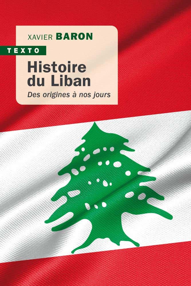 Histoire du Liban (des Origines À Nos Jours)
