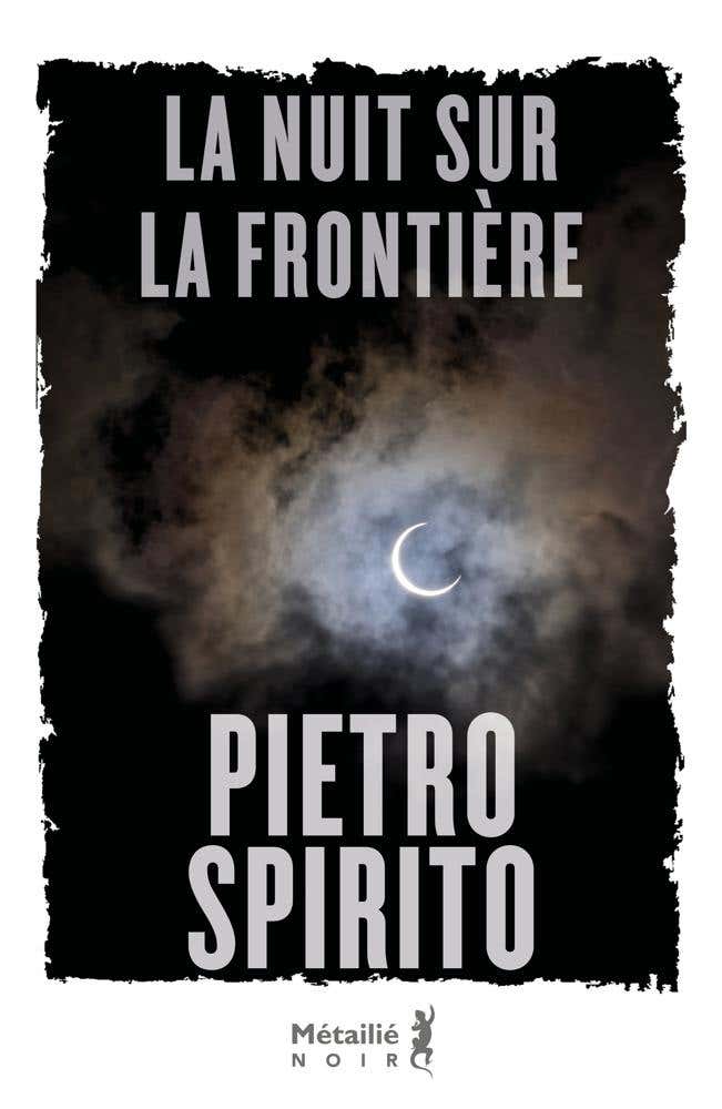 La Nuit Sur la Frontière