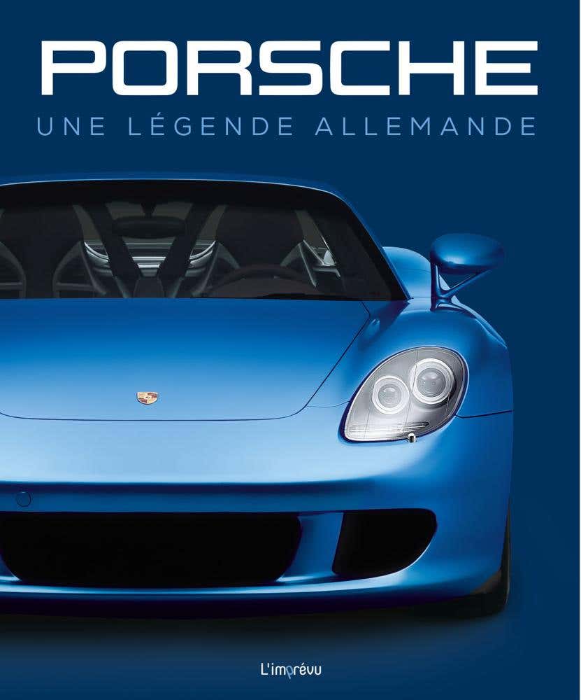 Porsche (une Légende Allemande)