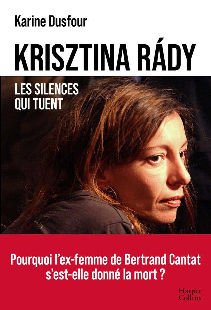 Krisztina Rády, les Silences Qui Tuent