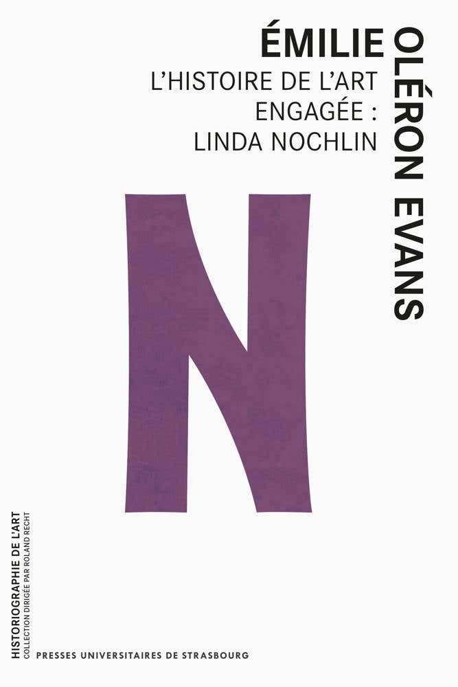 L’histoire de L’art Engagée : Linda Nochlin