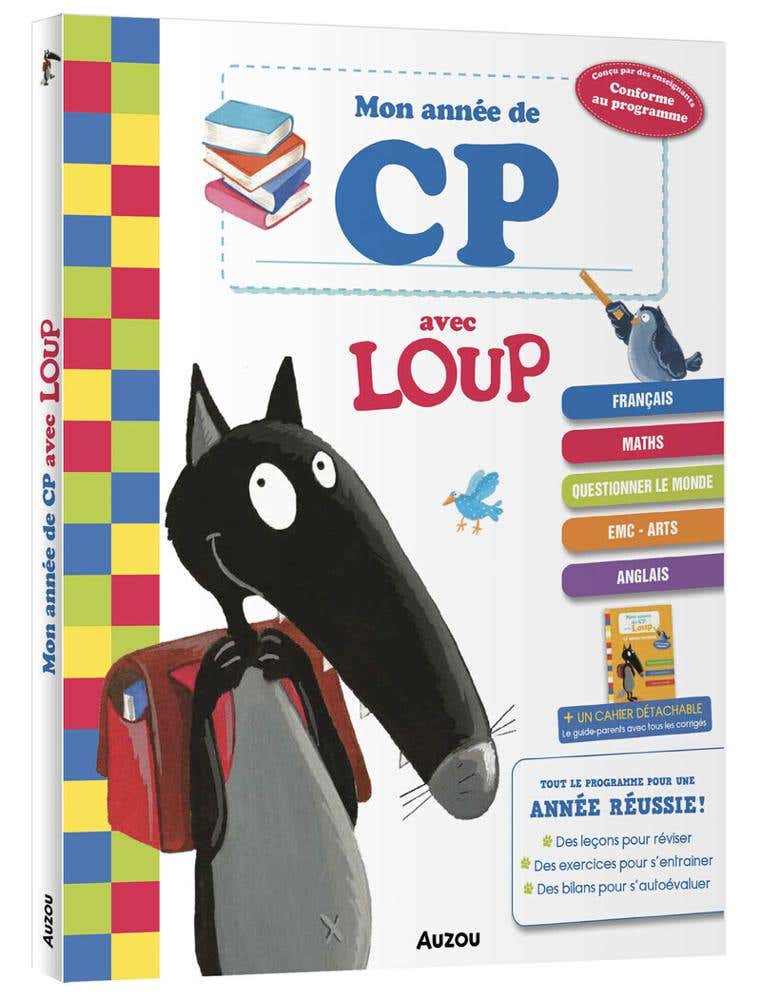 Mon Année de Cp Avec Loup - Cahier de Soutien Tout le Programme