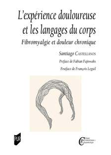 L'expérience Douloureuse et les Langages du Corps (fibromyalgie et Douleur Chronique)