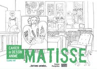 Cahier De Dessin Anime Matisse