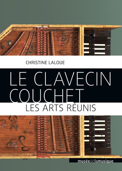 Le Clavecin Couchet - Les Arts Réunis