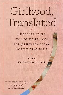 Girlhood, Translated (understanding Young Women In The Age Of Therapy Speak And Self-diagnosis)