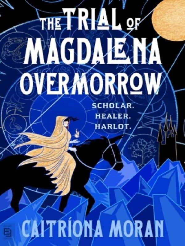 The Trial Of Magdalena Overmorrow