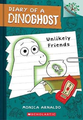 Unlikely Friends: A Branches Book (diary Of A Dinoghost #1)