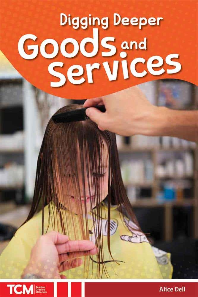 Digging Deeper (goods And Services)