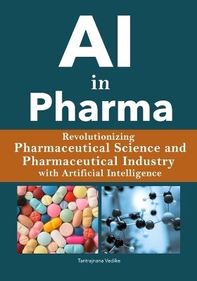 Ai In Pharma (revolutionizing Pharmaceutical Science / Pharmaceutical Industry With Artificial Intelligence)